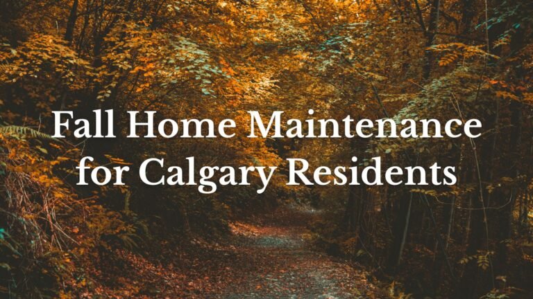 October Home Maintenance for Calgary Residents